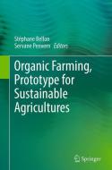 Organic Farming, Prototype for Sustainable Agricultures edito da Springer Netherlands