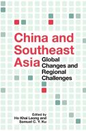 China and Southeast Asia edito da ISEAS-Yusof Ishak Institute