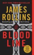Bloodline di James Rollins edito da Harper