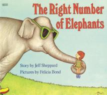 The Right Number of Elephants di Jeff Sheppard edito da HARPERCOLLINS