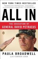 All in: The Education of General David Petraeus di Paula Broadwell edito da PENGUIN GROUP