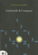Grotowski & Company di Ludwik Flaszen edito da Taylor & Francis Ltd