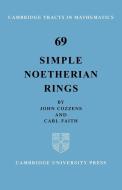 Simple Noetherian Rings di John Cozzens, Carl Faith edito da Cambridge University Press