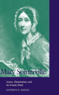 Mary Somerville di Kathryn A. Neeley edito da Cambridge University Press