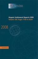 Dispute Settlement Reports 2008: Volume 19, Pages 7759-8220 di World Trade Organization edito da Cambridge University Press