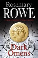 Dark Omens di Rosemary Rowe edito da Severn House Publishers Ltd