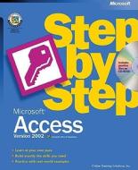 Microsoft Access Version 2002 Step By Step di Microsoft Corporation, Inc. Online Training Solutions edito da Microsoft Press,u.s.