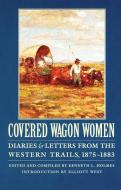 Covered Wagon Women, Volume 10 di David Duniway edito da University of Nebraska Press