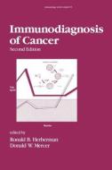 Immunodiagnosis of Cancer di M. D. D edito da Taylor & Francis Inc
