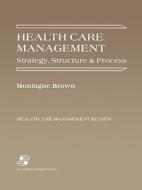POD- HEALTH CARE MANAGEMENT ( di Phillip Brown edito da Jones and Bartlett