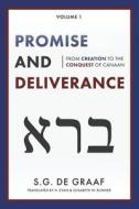 Promise And Deliverance di S G De Graaf edito da Paideia Press