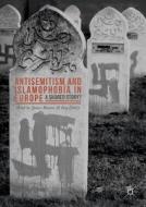 Antisemitism and Islamophobia in Europe edito da Palgrave Macmillan UK
