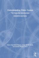 Understanding Video Games di Simon (IT University of Copenhagen Egenfeldt-Nielsen, Jonas Heide (IT University of Copenhagen Smith edito da Taylor & Francis Ltd