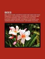 Bees di Source Wikipedia edito da Books LLC, Reference Series