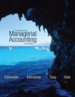 Fundamental Managerial Accounting Concepts with Connect Plus di Thomas Edmonds, Philip Olds, Bor-Yi Tsay edito da MCGRAW HILL BOOK CO