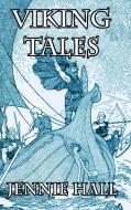 Viking Tales di Jennie Hall edito da Blurb
