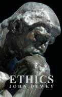 Ethics di John Dewey edito da Sufi Press
