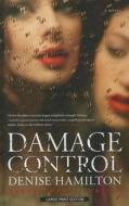 Damage Control di Denise Hamilton edito da Thorndike Press
