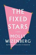 The Fixed Stars di Molly Wizenberg edito da ABRAMS PR