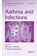 Asthma and Infections edito da CRC PR INC