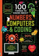 100 Things to Know About Numbers, Computers & Coding di Various edito da Usborne Publishing Ltd