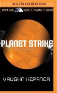 Planet Strike di Vaughn Heppner edito da Audible Studios on Brilliance