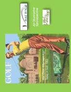 Mac Divot- 50 Years Ago Today in Golf: 1962: The First Family of Golf di MR Mel Keefer edito da Createspace