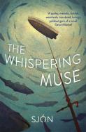The Whispering Muse di Sjon edito da Hodder & Stoughton