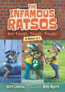The Infamous Ratsos Are Tough, Tough, Tough! Three Books in One di Kara Lareau edito da CANDLEWICK BOOKS