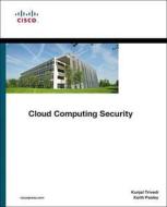 Cloud Computing Security di Kunjal Trivedi, Keith Pasley edito da Pearson Education (us)