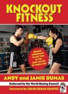 Knockout Fitness di Andy Dumas edito da Skyhorse Publishing