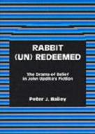 Rabbit (Un)Redeemed di Peter J. Bailey edito da Fairleigh Dickinson University Press