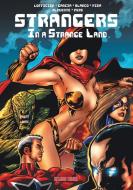 Strangers in a Strange Land di Jean-Marc Lofficier, Manuel Garcia, Fernando Blanco edito da Hollywood Comics