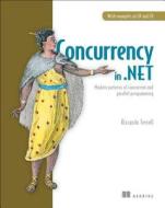 Concurrency in .NET di Riccardo Terrell edito da Manning Publications