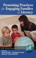 Promising Practices for Engaging Families in Literacy (Hc) edito da Information Age Publishing