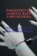 PARADOXES OF MARITAL RAPE LAWS IN INDIA di Sandip Paul edito da Notion Press
