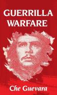 Guerrilla Warfare Paperback di Che Guevara edito da LUSHENA BOOKS INC