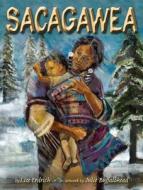 Sacagawea di Liselotte Erdrich edito da CAROLRHODA BOOKS