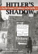 Hitler's Shadow di Richard Breitman, Norman J. W. Goda, National Archives edito da Military Bookshop
