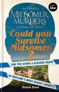 Could You Survive Midsomer? di Simon Brew edito da Octopus Publishing Group
