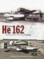 Heinkel He162 Volksjager di Robert Forsyth edito da Crecy Publishing