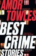 Best Crime Stories Of The Year Volume 3 edito da Head Of Zeus