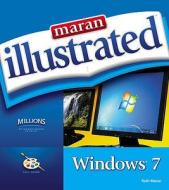 Maran Illustrated Windows 7 di Ruth Maran edito da Marangraphics Inc