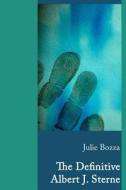 The Definitive Albert J. Sterne di Julie Bozza edito da Manifold Press