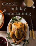 All-Time Best Holiday Entertaining di America's Test Kitchen edito da America's Test Kitchen