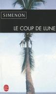 Le Coup de Lune di Georges Simenon edito da LIVRE DE POCHE