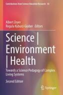 Science   Environment   Health edito da Springer International Publishing