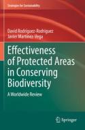 Effectiveness of Protected Areas in Conserving Biodiversity di Javier Martínez-Vega, David Rodríguez-Rodríguez edito da Springer International Publishing