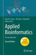Applied Bioinformatics di Paul Maria Selzer, Richard J. Marhöfer, Oliver Koch edito da Springer-Verlag GmbH