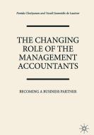 The Changing Role of the Management Accountants di Panida Chotiyanon, Vassili Joannidès de Lautour edito da Springer-Verlag GmbH